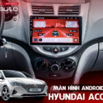 Màn Hình Android Ô Tô Hyundai Accent