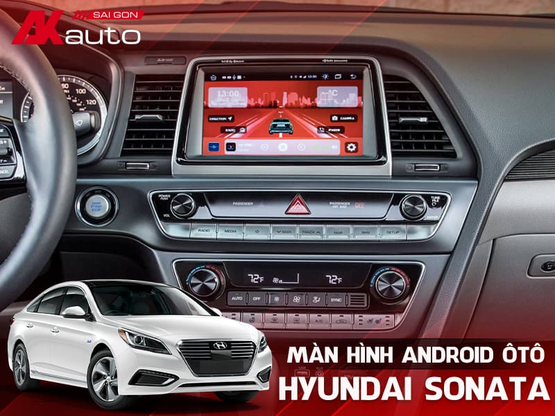 Màn Hình Android Ô Tô Hyundai Sonata