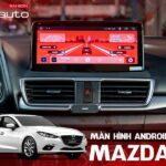 Màn Hình Android Ô Tô Mazda 3