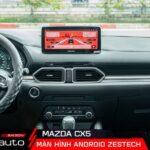 Màn hình Zestech cho xe Mazda CX5 nâng tầm không gian xe