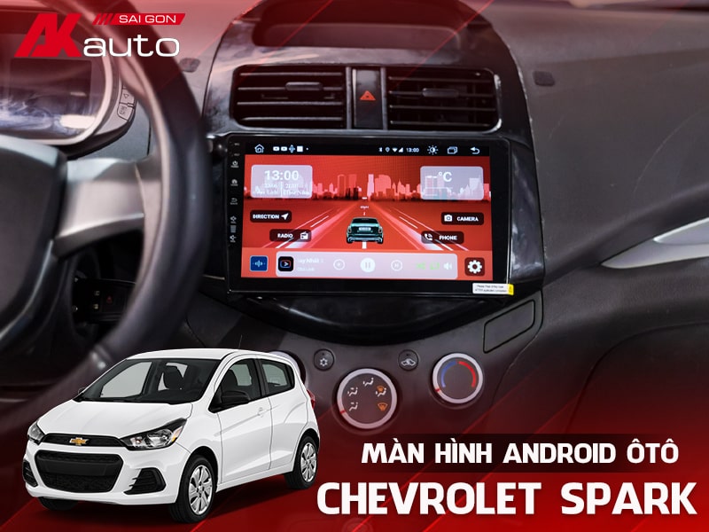 Màn Hình Android Ô Tô Chevrolet Spark - AKauto