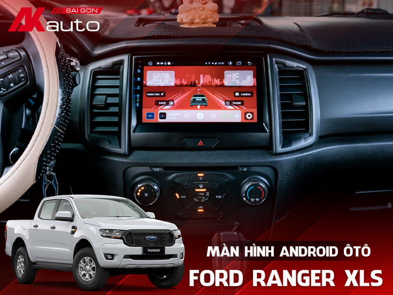 Màn Hình Android Ô Tô Ford Ranger XLS - AKauto