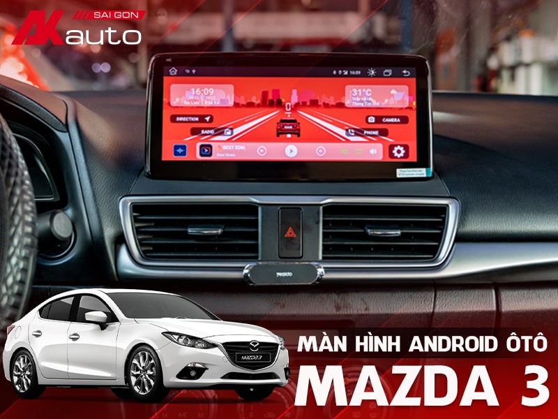 Màn Hình Android Ô Tô Mazda 3 - AKauto