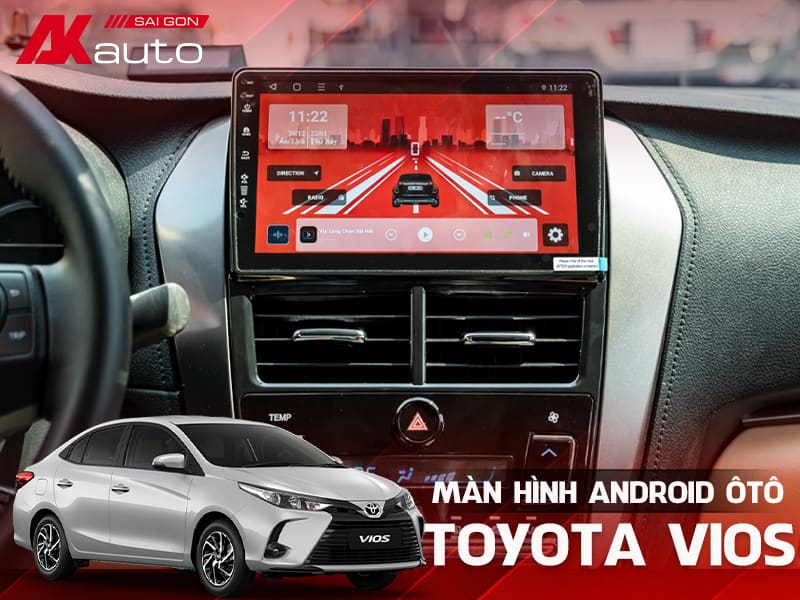 Màn Hình Android Ô Tô Toyota Vios - AKauto