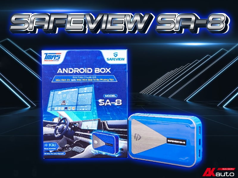 Android Car Box SAFEVIEW SA-8 cho xe ô tô