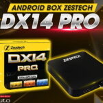 Android Box Zestech DX14 Pro