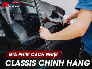 Giá phim cách nhiệt Classis chính hãng