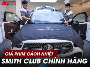 Giá Phim Cách Nhiệt Smith Club