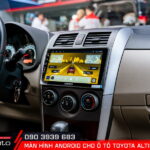Nâng cao màn hình android cho ô tô Toyota Altis