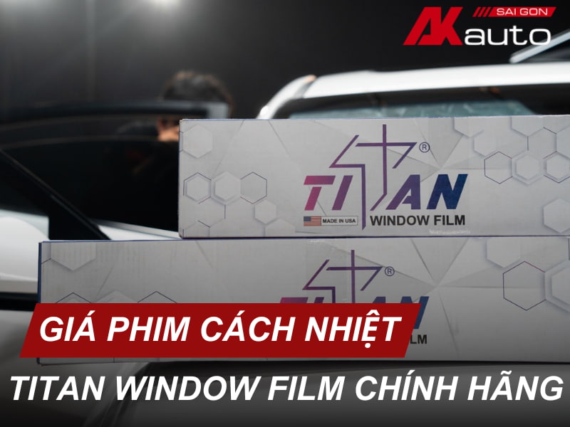 Giá Phim Cách Nhiệt Titan Window Film