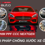 Phim PPF CCC NextGen - Giải pháp chống xước xe ô tô hiệu quả