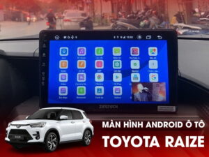 Màn Hình Android Ô Tô Toyota Raize
