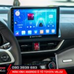 Nâng cấp màn hình android cho ô tô Toyota Veloz