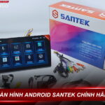 Màn Hình Android Santek Chính Hãng