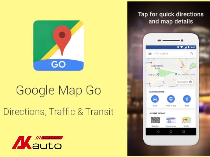 Google Maps Go là phiên bản rút gọn của ứng dụng Google Maps