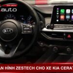 Màn hình Android Zestech cho xe Cerato