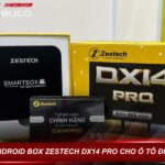 Android Box Zestech DX14 Pro cho ô tô điện