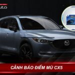 Cảnh Báo Điểm Mù CX5