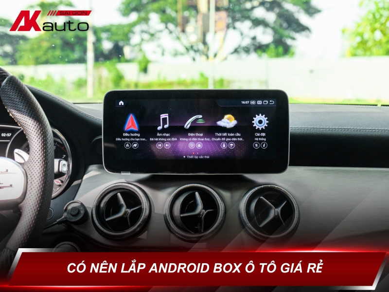 Có nên lắp android box ô tô giá rẻ