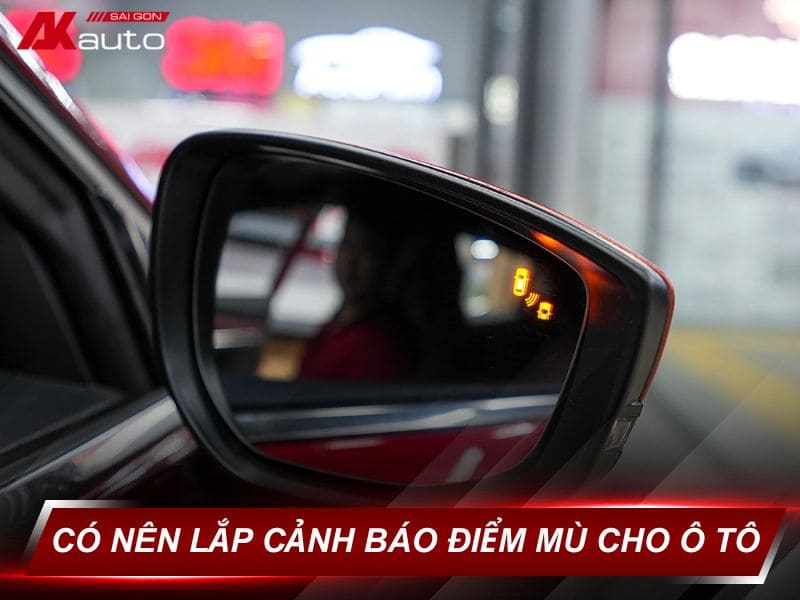 Có Nên Lắp Cảnh Báo Điểm Mù Ô Tô