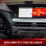 Màn hình Fly Cho Xe Lexus