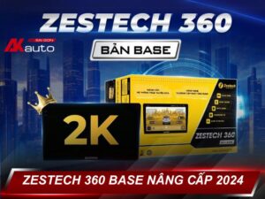 Zestech 360 Base nâng cấp 2024